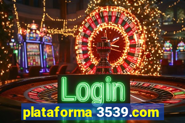 plataforma 3539.com