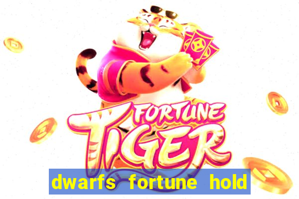 dwarfs fortune hold the jackpot slot free play