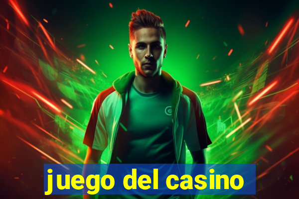 juego del casino