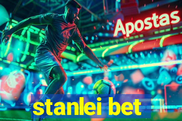 stanlei bet