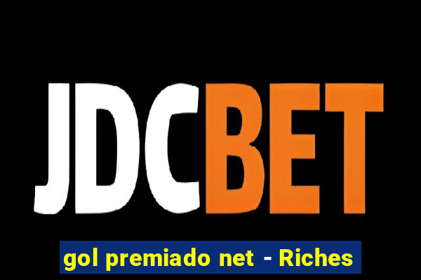 gol premiado net - Riches