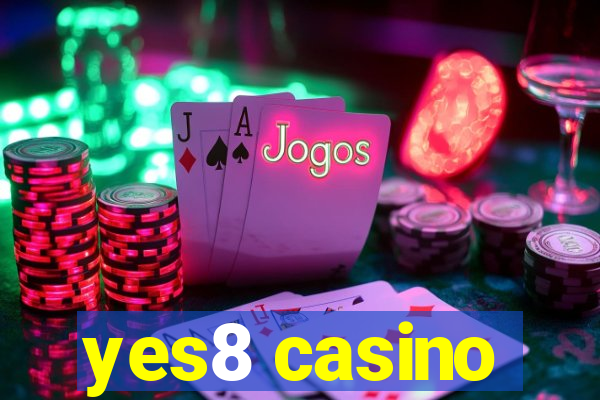 yes8 casino