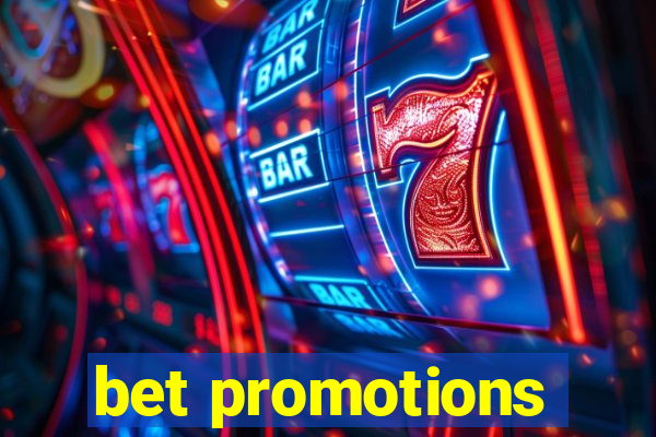 bet promotions