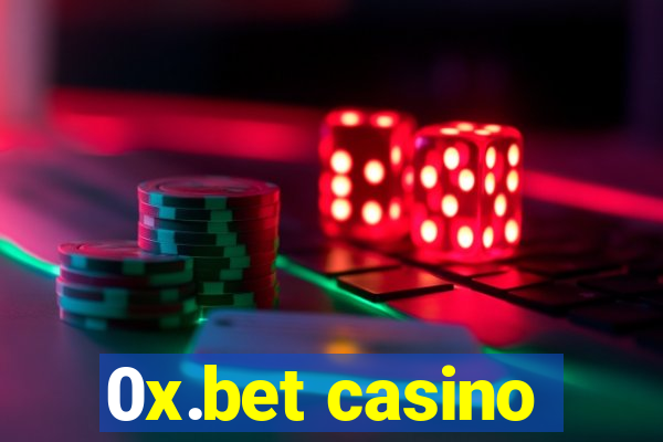 0x.bet casino