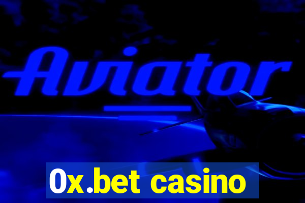 0x.bet casino