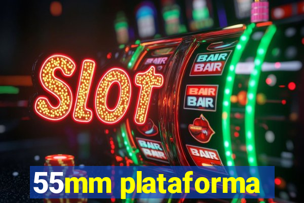 55mm plataforma