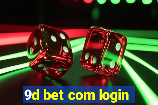 9d bet com login