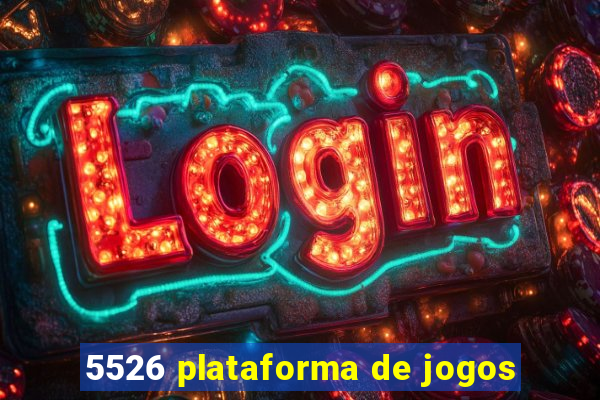 5526 plataforma de jogos