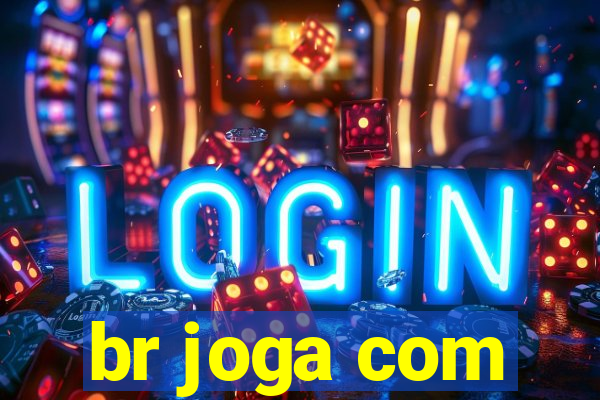 br joga com