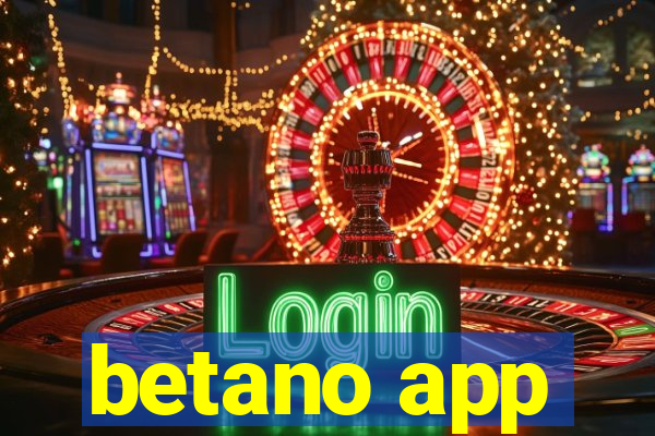 betano app