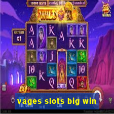 vages slots big win