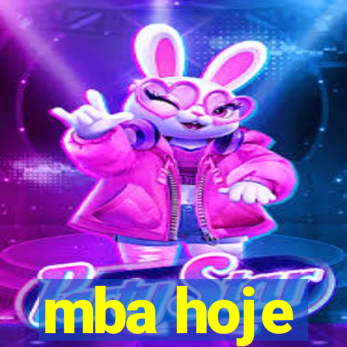 mba hoje