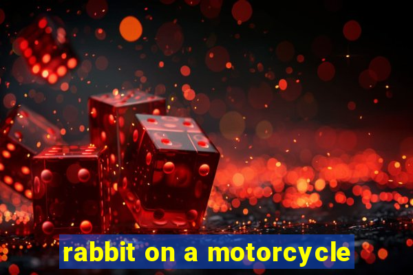 rabbit on a motorcycle