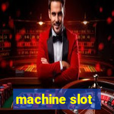 machine slot