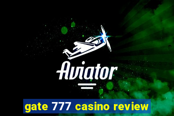 gate 777 casino review