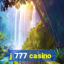 j 777 casino