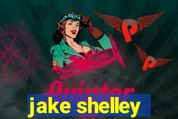 jake shelley