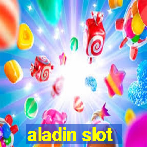 aladin slot