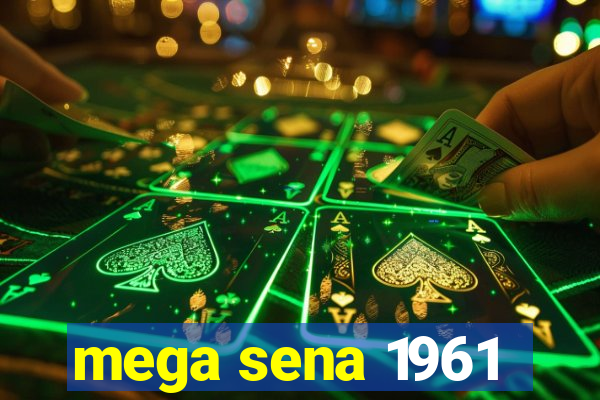 mega sena 1961