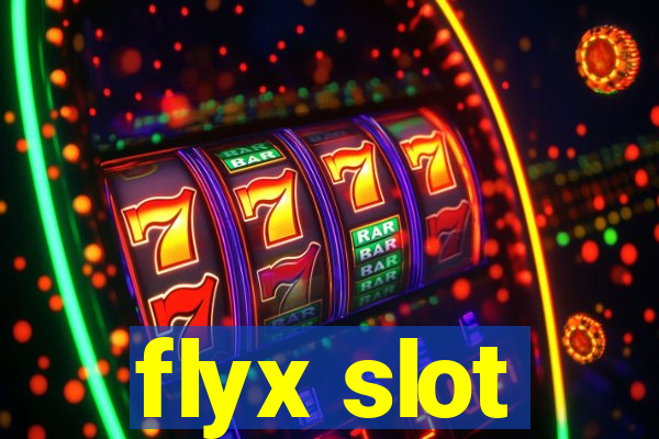 flyx slot