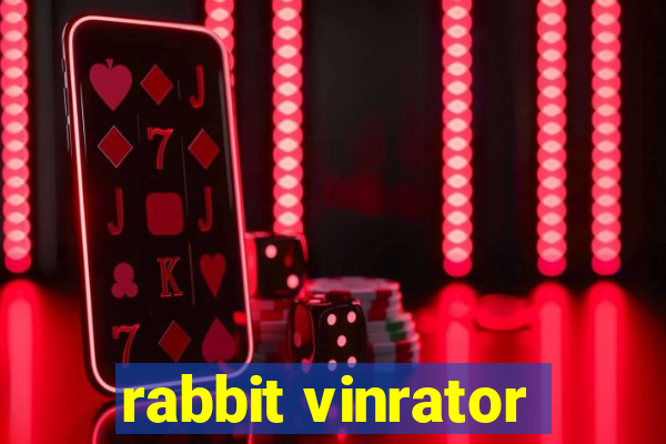 rabbit vinrator