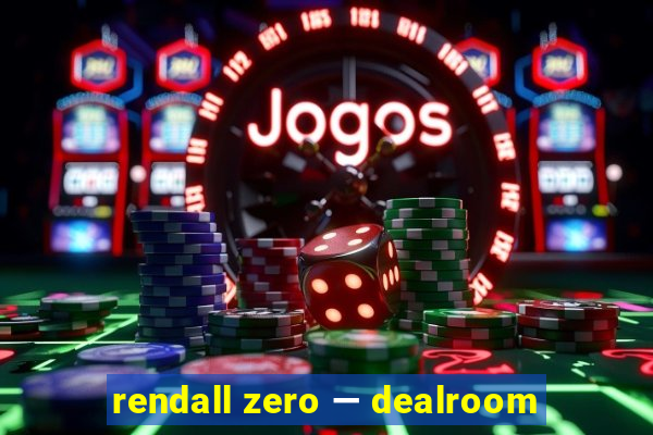 rendall zero — dealroom