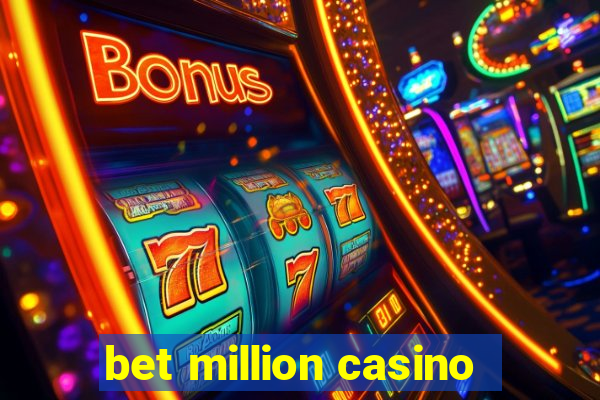 bet million casino