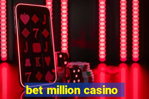 bet million casino