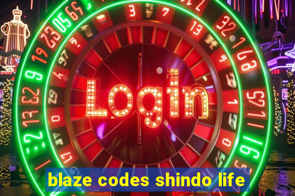 blaze codes shindo life