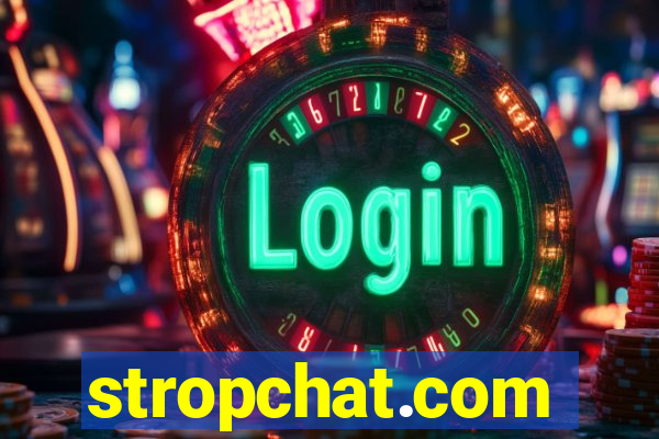 stropchat.com