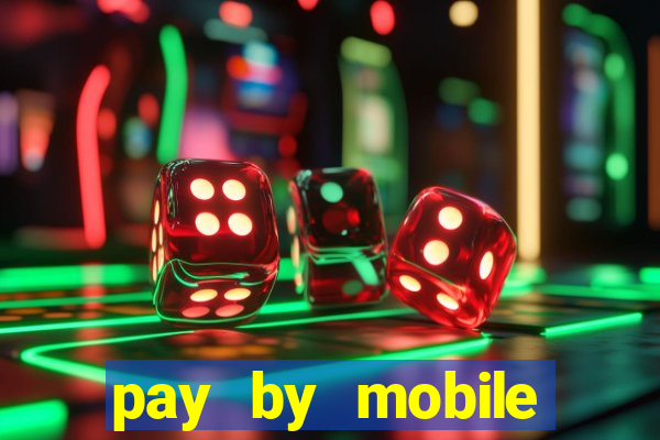 pay by mobile casino boku