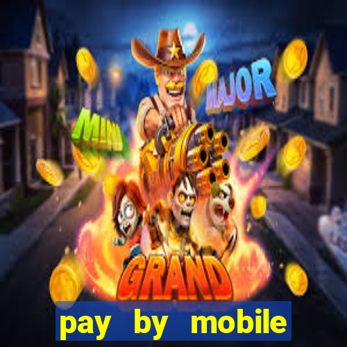 pay by mobile casino boku