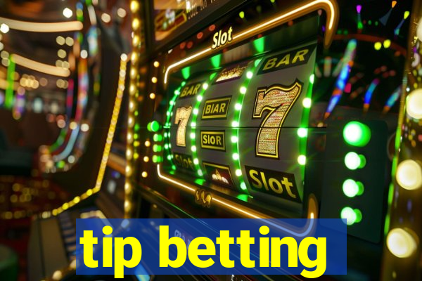 tip betting