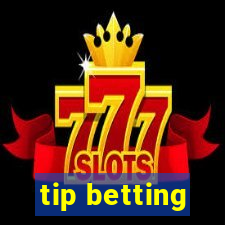 tip betting