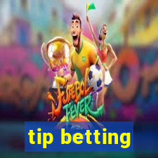 tip betting