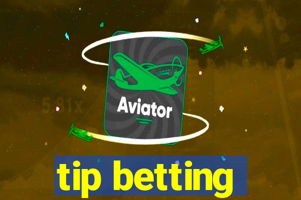 tip betting