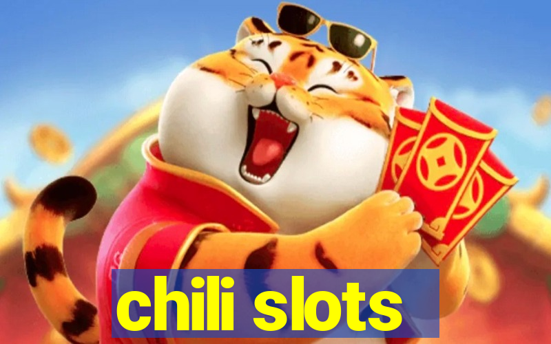 chili slots