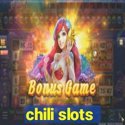 chili slots