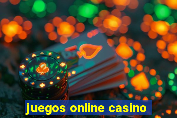 juegos online casino