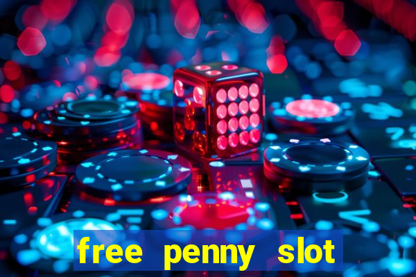 free penny slot machines com