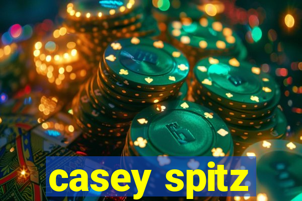 casey spitz