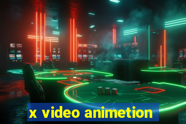 x video animetion