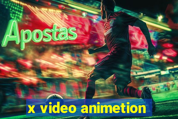 x video animetion