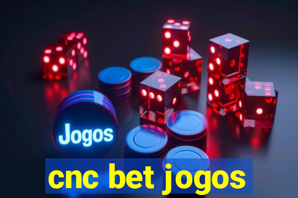 cnc bet jogos