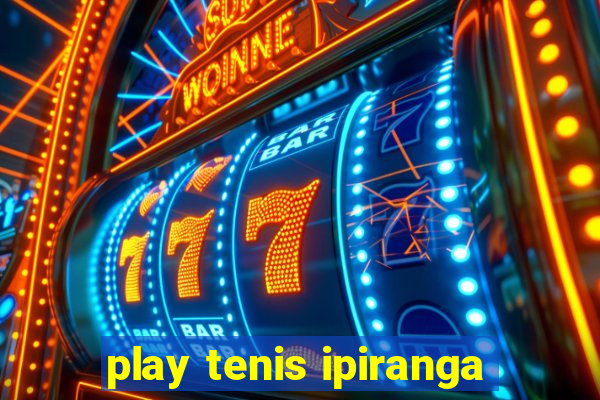 play tenis ipiranga