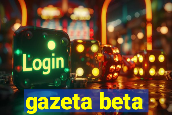 gazeta beta