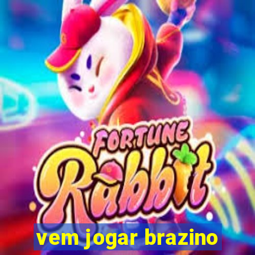 vem jogar brazino