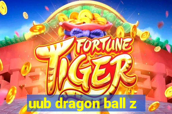 uub dragon ball z