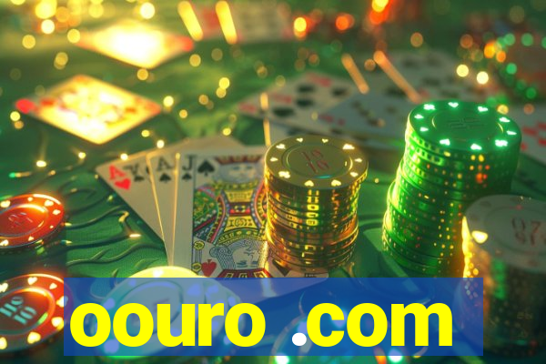 oouro .com