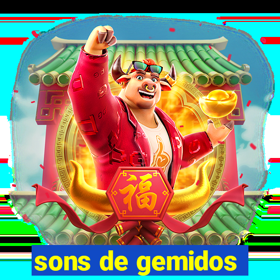 sons de gemidos